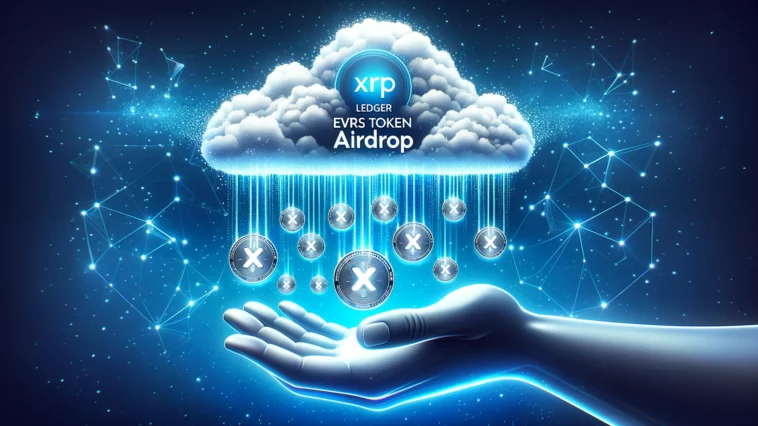 XRPL EVRS Token Airdrop
